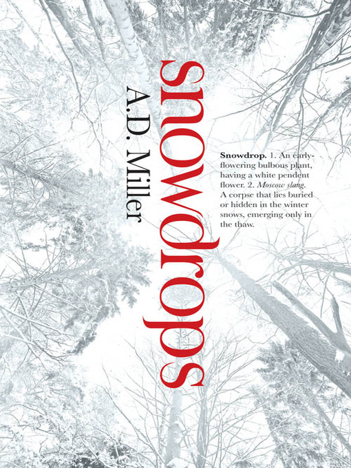 Title details for Snowdrops by A. D. Miller - Wait list